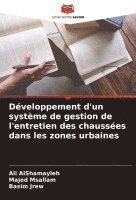 bokomslag Dveloppement d'un systme de gestion de l'entretien des chausses dans les zones urbaines