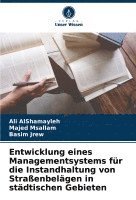 bokomslag Entwicklung eines Managementsystems fr die Instandhaltung von Straenbelgen in stdtischen Gebieten