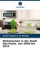 bokomslag Wohnküchen in der Stadt São Paulo, von 2000 bis 2015