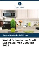 bokomslag Wohnkchen in der Stadt So Paulo, von 2000 bis 2015