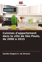 bokomslag Cuisines d'appartement dans la ville de So Paulo, de 2000  2015