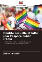 bokomslag Identit sexuelle et lutte pour l'espace public urbain