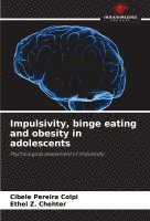 bokomslag Impulsivity, binge eating and obesity in adolescents