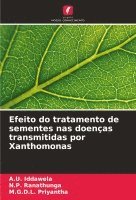 bokomslag Efeito do tratamento de sementes nas doenas transmitidas por Xanthomonas