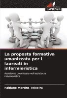 bokomslag La proposta formativa umanizzata per i laureati in infermieristica