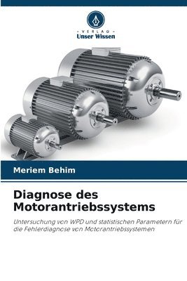 Meriem Behim - Diagnose des Motorantriebssystems, Häftad