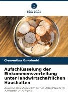 bokomslag Aufschlsselung der Einkommensverteilung unter landwirtschaftlichen Haushalten