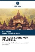 bokomslag Die Ausbildung Von Pancasila