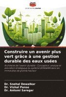 bokomslag Construire un avenir plus vert grâce à une gestion durable des eaux usées