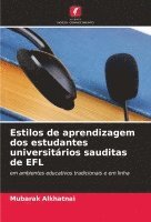 bokomslag Estilos de aprendizagem dos estudantes universitrios sauditas de EFL