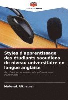 bokomslag Styles d'apprentissage des tudiants saoudiens de niveau universitaire en langue anglaise