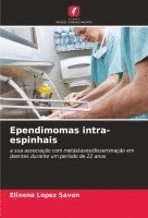 bokomslag Ependimomas intra-espinhais