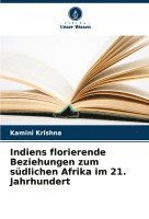 bokomslag Indiens florierende Beziehungen zum sdlichen Afrika im 21. Jahrhundert