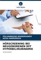 bokomslag Hörscreening Bei Neugeborenen Mit Hyperbilirubinämie