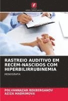 bokomslag Rastreio Auditivo Em Recém-Nascidos Com Hiperbilirrubinemia