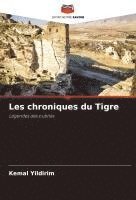 bokomslag Les chroniques du Tigre