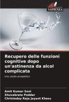 bokomslag Recupero delle funzioni cognitive dopo un'astinenza da alcol complicata