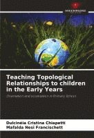 bokomslag Teaching Topological Relationships to children in the Early Years