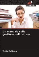 Un manuale sulla gestione dello stress 1