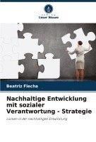 bokomslag Nachhaltige Entwicklung mit sozialer Verantwortung - Strategie