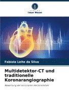 Fabíola Leite Da Silva, Fabíola Leite da Silva - Multidetektor-CT und traditionelle Koronarangiographie, Häftad