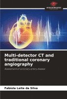 Multi-detector CT and traditional coronary angiography