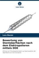 bokomslag Bewertung von Stentoberflchen nach dem Elektropolieren mittels DOE