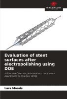 bokomslag Evaluation of stent surfaces after electropolishing using DOE