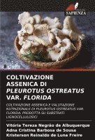 bokomslag Coltivazione Assenica Di Pleurotus Ostreatus Var. Florida