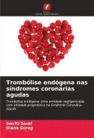 Tromblise endgena nas sndromes coronrias agudas 1