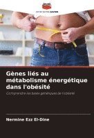 Gènes liés au métabolisme énergétique dans l'obésité