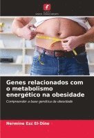 bokomslag Genes relacionados com o metabolismo energtico na obesidade