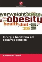 Cirurgia bariátrica em palavras simples