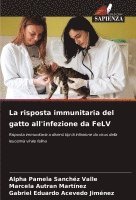 bokomslag La risposta immunitaria del gatto all'infezione da FeLV