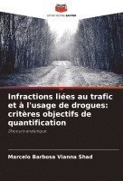 bokomslag Infractions lies au trafic et  l'usage de drogues