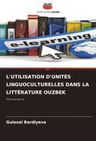 L'Utilisation d'Unités Linguoculturelles Dans La Littérature Ouzbek