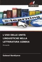 bokomslag L'Uso Delle Unità Linguistiche Nella Letteratura Uzbeka