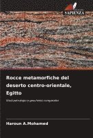 bokomslag Rocce metamorfiche del deserto centro-orientale, Egitto