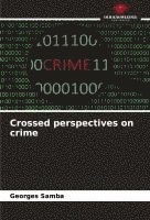 bokomslag Crossed perspectives on crime