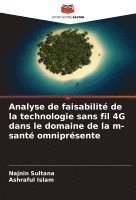 bokomslag Analyse de faisabilit de la technologie sans fil 4G dans le domaine de la m-sant omniprsente