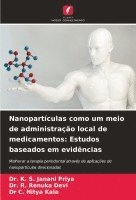 Nanopartículas como um meio de administração local de medicamentos