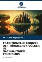 bokomslag Traditionelle Kodizes Der Türkischen Völker in Nachhaltigem Tourismus