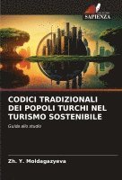 bokomslag Codici Tradizionali Dei Popoli Turchi Nel Turismo Sostenibile