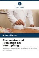 Akupunktur und Probiotika bei Verstopfung 1