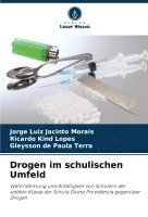 Drogen im schulischen Umfeld 1