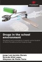 bokomslag Drugs in the school environment