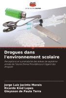 bokomslag Drogues dans l'environnement scolaire