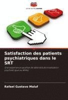 bokomslag Satisfaction des patients psychiatriques dans le SRT