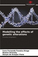 bokomslag Modelling the effects of genetic alterations