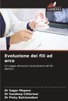 bokomslag Evoluzione dei fili ad arco